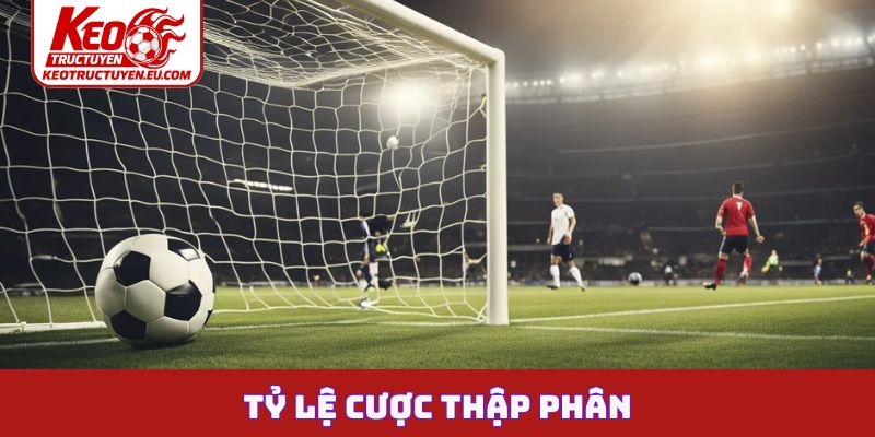 Tỷ lệ cược thập phân